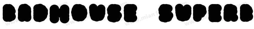 Badhouse Superbold字体转换